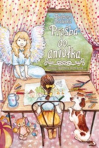Prośba do aniołka - okładka książki
