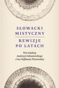 Słowacki mistyczny. Rewizje po - okładka książki