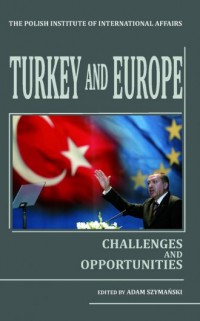 Turkey and Europe. Challenges and - okładka książki