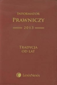 Informator Prawniczy 2013. Tradycja - okładka książki