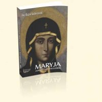 Maryja zawsze i we wszystkim - okładka książki