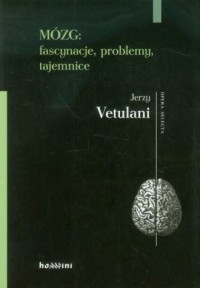 Mózg - fascynacje, problemy, tajemnica - okładka książki