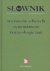 Słownik 3w1 (wyrazów obcych / synonimów - okładka książki