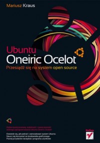 Ubuntu Oneiric Ocelot. Przesiądź - okładka książki