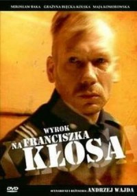 Wyrok na Franciszka Kłosa (DVD) - okładka filmu