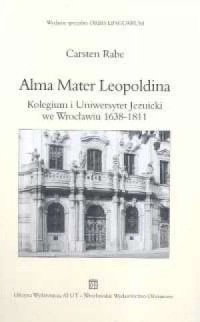 Alma Mater Leopoldina. Kolegium - okładka książki