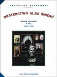 Braterstwo albo śmierć. Zabijanie - okładka książki