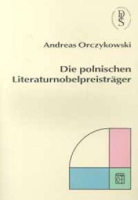Die polnischen Literaturnobelpreistrager - okładka książki
