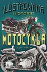Ilustrowana historia motocykla - okładka książki