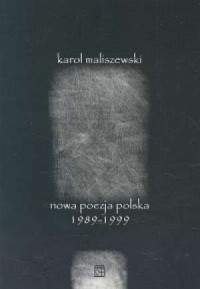 Nowa poezja polska 1989-1999 - okładka książki