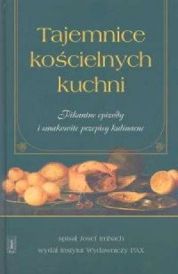 Tajemnice kościelnych kuchni - okładka książki