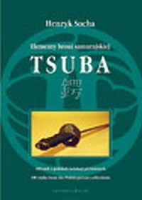 Tsuba. Elementy broni samurajskiej - okładka książki