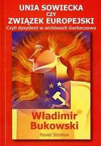 Unia Sowiecka czy Związek Europejski? - okładka książki