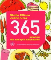 365 smaków dla naszych dzieciaków - okładka książki