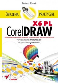 CorelDRAW X6 PL. Ćwiczenia praktyczne - okładka książki