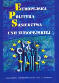 Europejska Polityka Sąsiedztwa - okładka książki