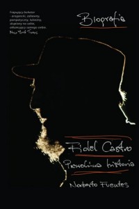 Fidel Castro. Prawdziwa historia - okładka książki