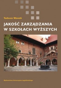 Jakość zarządzania w szkołach wyższych - okładka książki