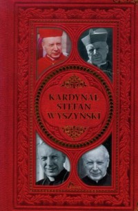 Kardynał Stefan Wyszyński - okładka książki