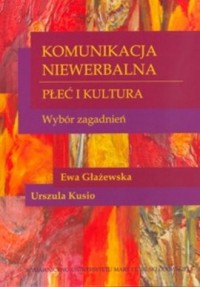 Komunikacja niewerbalna. Płeć i - okładka książki