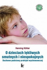 O dzieciach lękliwych, smutnych - okładka książki
