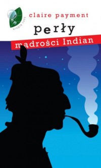 Perły mądrości indian - okładka książki