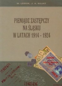 Pieniądz zastępczy na Śląsku w - okładka książki
