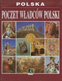Polska. Poczet władców Polski - okładka książki