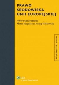 Prawo środowiska Unii Europejskiej - okładka książki