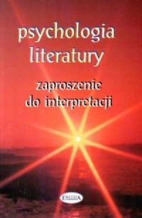 Psychologia literatury. Zaproszenie - okładka książki