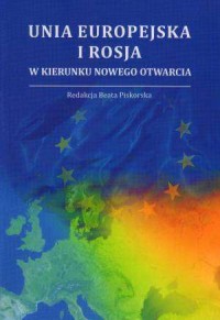 Unia Europejska i Rosja w kierunku - okładka książki
