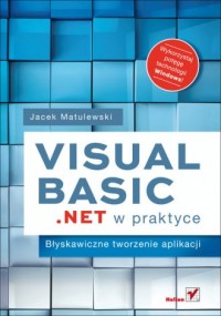 Visual Basic .NET w praktyce. Błyskawiczne - okładka książki