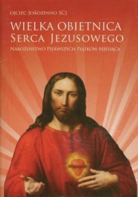 Wielka obietnica Serca Jezusowego. - okładka książki