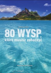 80 wysp, które musisz zobaczyć - okładka książki