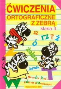 Ćwiczenia ortograficzne z Zebrą. - okładka podręcznika