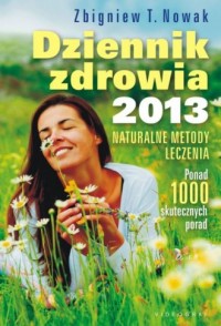 Dziennik zdrowia 2013. Naturalne - okładka książki