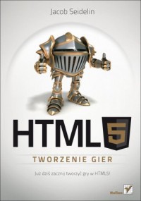 HTML5. Tworzenie gier - okładka książki