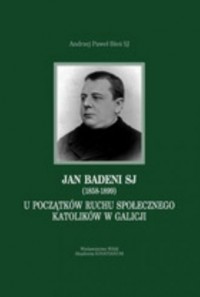 Jan Badeni SJ (1858-1899). U początków - okładka książki