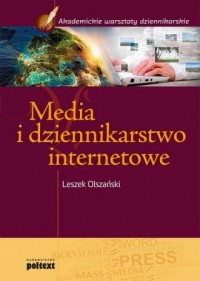 Media i dziennikarstwo internetowe - okładka książki