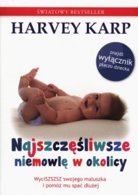 Najszczęśliwsze niemowlę w okolicy - okładka książki