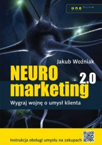 Neuromarketing 2.0. Wygraj wojnę - okładka książki