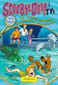 Scooby-Doo! i ty na tropie potwora - okładka książki
