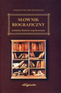 Słownik Biograficzny polskiej historii - okładka książki