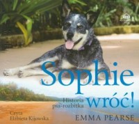 Sophie wróć. Historia psa-rozbitka - pudełko audiobooku