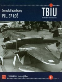 TBiU-5. Samolot bombowy PZL 37 - okładka książki