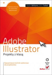 Adobe Illustrator. Projekty z klasą - okładka książki