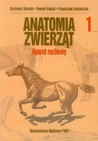 Anatomia zwierząt. Tom 1. Aparat - okładka książki
