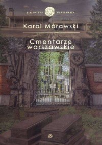 Cmentarze warszawskie - okładka książki