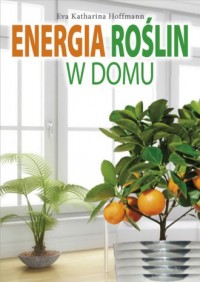 Energia roślin w domu - okładka książki