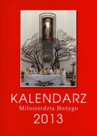 Kalendarz Miłosierdzia Bożego 2013 - okładka książki